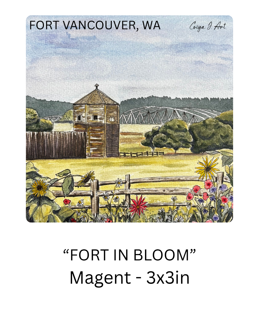 Fort in Bloom art magnet featuring Fort Vancouver and colorful flowers