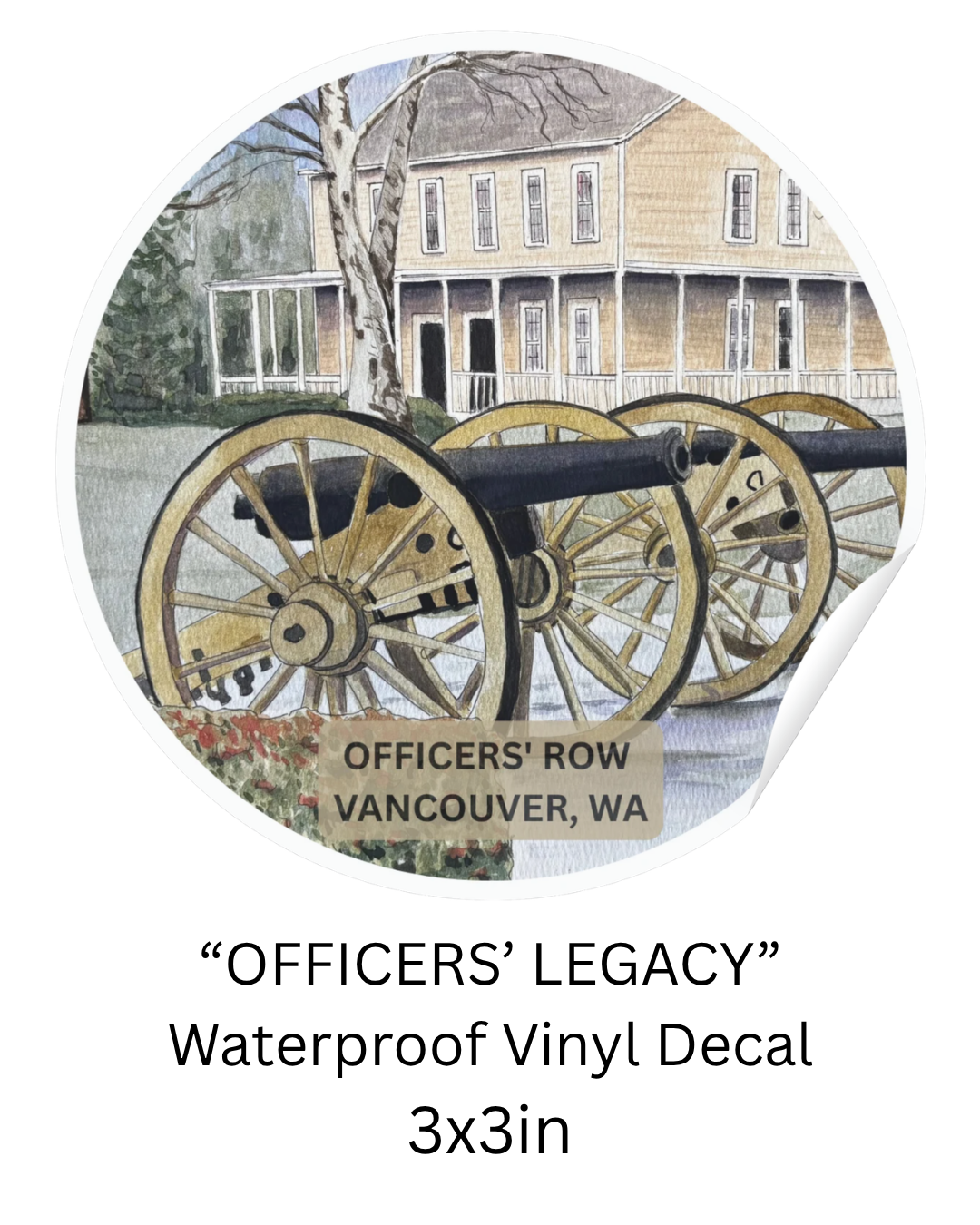 Officers’ Legacy waterproof vinyl decal showing cannons and Officers’ Row in Vancouver, Washington